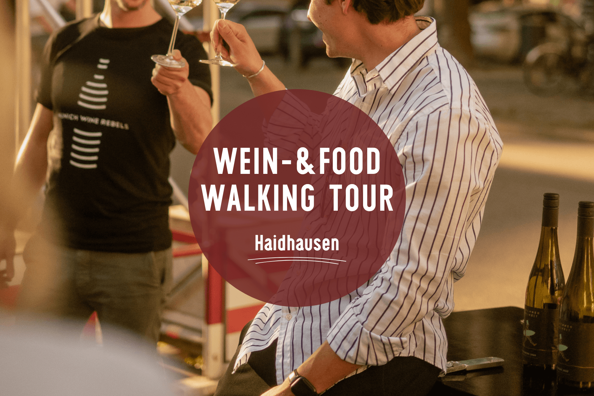 Wine & Food Walking Tour HAIDHAUSEN! | Munich Wine Rebels